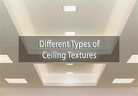 Choosing the best drywall finish or texture for ceilings. The Different Types of Ceiling Textures You Need to Know ...