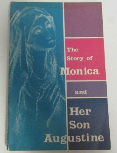 Story Of Monica And Her Son Augustine Msgr Leon Cristiani St Paul
