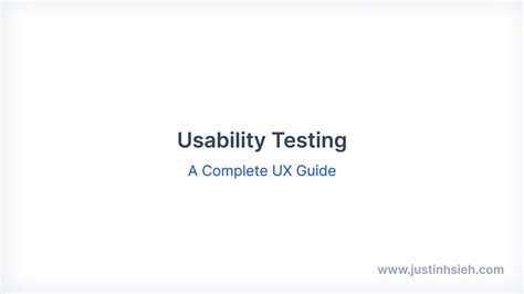 Usability Testing 101 Conduct Usability Tests For A By Justin Hsieh