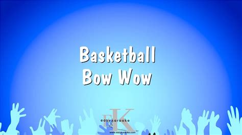Basketball Bow Wow Karaoke Version Youtube