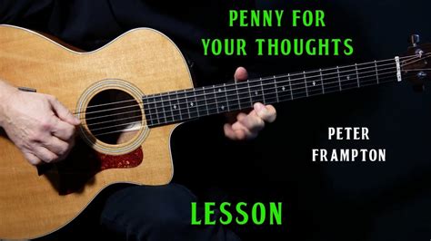 How To Play Penny For Your Thoughts On Guitar By Peter Frampton