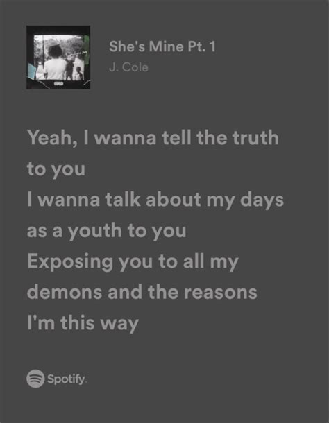 J Cole Shes Mine Pt 1 J Cole Lyrics Quotes Just Lyrics Lyric