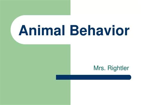 Ppt Animal Behavior Powerpoint Presentation Free Download Id5480389