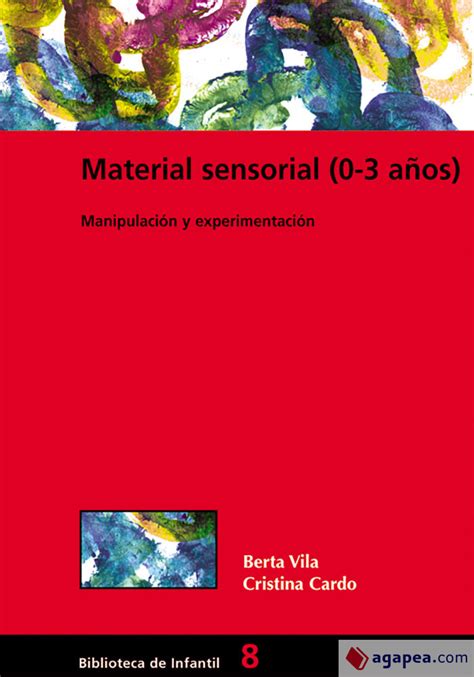 Resumen del libro life 3. MATERIAL SENSORIAL (0-3 AÑOS) - BERTA VILA SABORIT; CRISTINA CARDO FLOREZ - 9788478273676