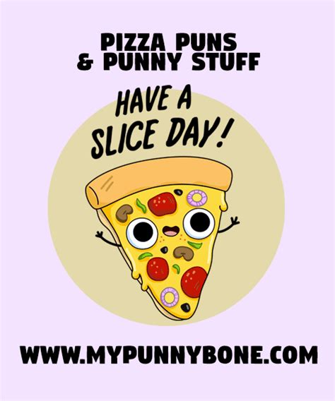 80 Funny Pizza Puns And Jokes That You Dough Want To Miss Mypunnybone