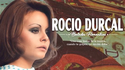 Rocio Durcal Grandes Exitos Sus Mejores Canciones Rocio Durcal Sus