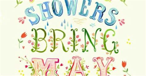 Maybe you would like to learn more about one of these? April Showers Bring May Flowers | Quotes, Poems, Blessings ...