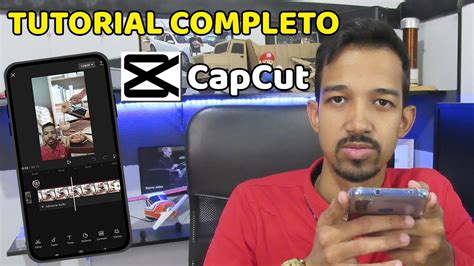 Tutorial Completo De Capcut Para Celular Do Básico Ao Avançado Editor