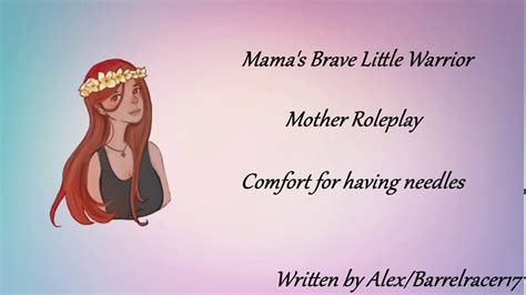 asmr mother roleplay brave little warrior youtube