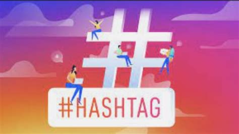 Instagram Hashtags Everything You Need To Know