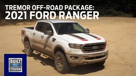 Meet The 2021 Ranger Tremor Off Road Package Ranger Ford Youtube