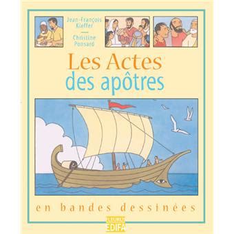 Ils sont du même auteur et s'adressent à la même. Les actes des apôtres en BD - cartonné - Jean-François ...