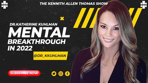 Mental Breakthrough In With Dr Katherine Kuhlman Youtube