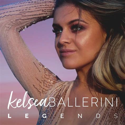 Single Review Kelsea Ballerini Legends Country Universe
