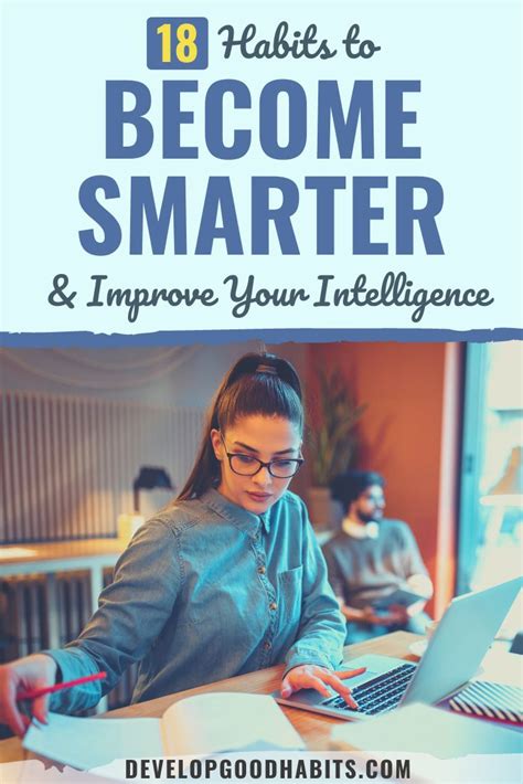 18 Habits To Become Smarter And Improve Your Intelligence