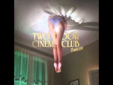 What you know is a song by northern irish band two door cinema club from their debut studio album, tourist history (2010). Two Door Cinema Club - What You Know (Live At Brixton ...