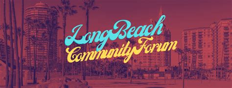 long beach community forum