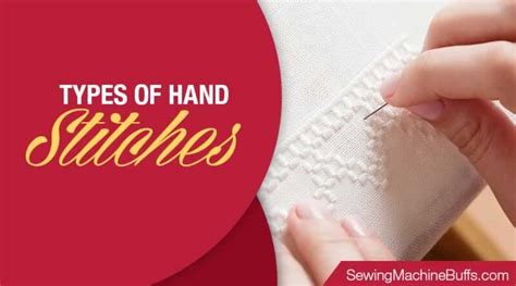 6 Types Of Hand Stitches