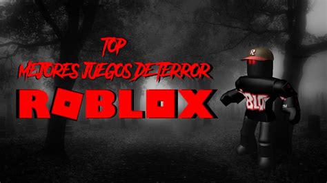Top 5 Mejores Juegos De Terror En Roblox Youtube