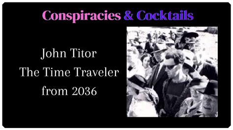 John Titor The Time Traveler From 2036 Youtube