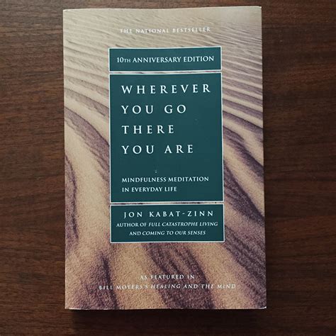 Book Review Wherever You Go There You Are By Jon Kabat Zinn Logan Braman