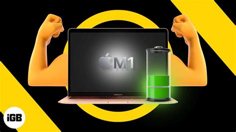 9 Best Tips To Improve M1 Macbook Battery Life Igeeksblog