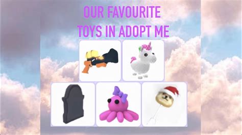 Our Favourite Toys In Adopt Me! - YouTube