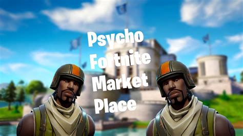 (fortnite save the world) drop a like and subscribe. Fortnite Psycho MarketPlace ( Legit trading discord server ...