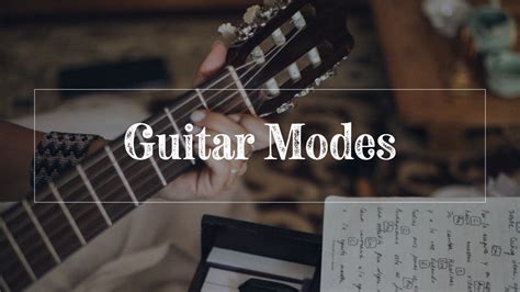 Basics Of Guitar Modes