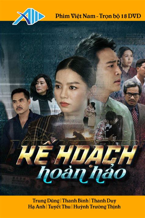 Ke Hoach Hoan Hao Tron Bo 18 Dvds Phim Viet Nam