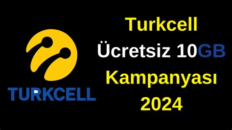 Turkcell Ücretsiz 10GB Kampanyası 2024 Nasıl Kazanılır Katılım