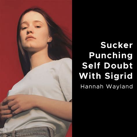 sucker punching self doubt with sigrid — kinda cool magazine