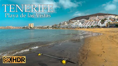 Las Vistas Beach Arona Tenerife Canary Islands Spain 8k Youtube
