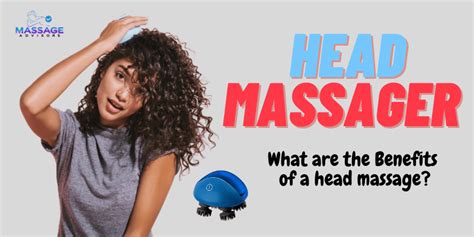 Benefits Of Head Massage For Optimal Well Being In 2024