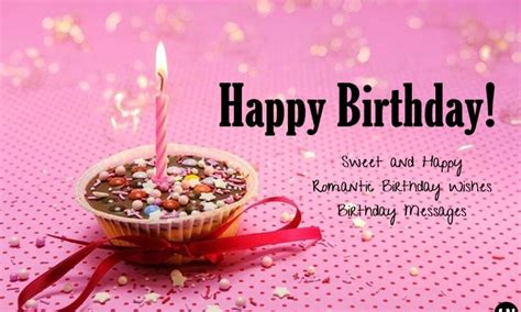 115 Sweet And Happy Romantic Birthday Wishes Birthday Messages