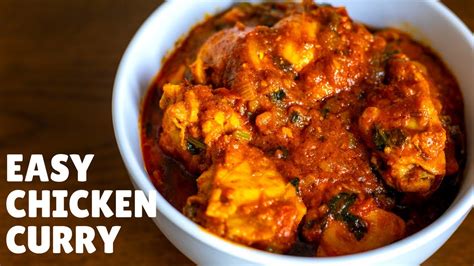 Easy Chicken Curry Recipe How To Make Indian Chicken Curry Youtube