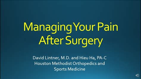 Managing Your Pain After Surgery David Lintner Md Youtube