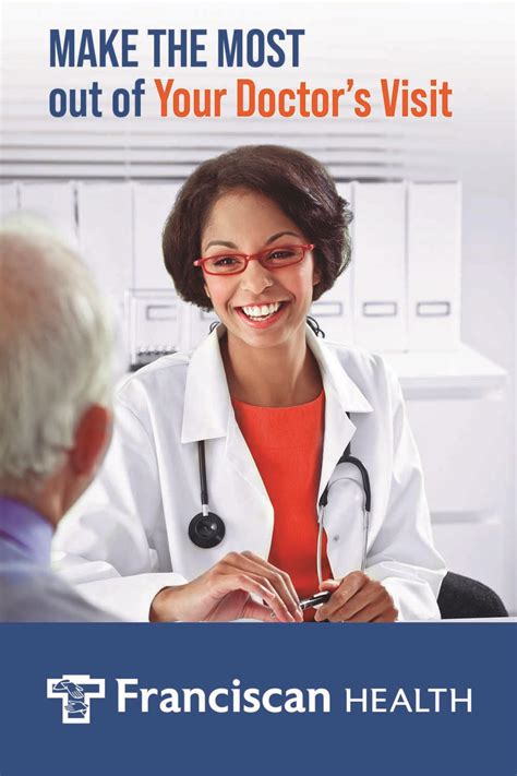 Make The Most Out Of Your Doctors Visit Doctor Visit Health