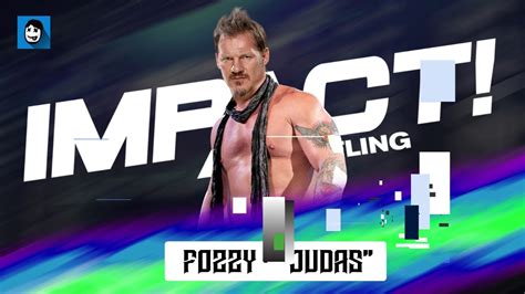 Chris Jericho Impact Wrestling Debut Theme Fozzy Judas ⚡ Youtube