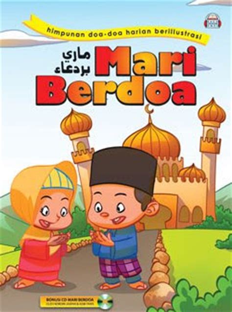 Bacaan doa harian anak anak pasti al jihadi akif imtiyaz. Pustaka Iman: Buku Mari Berdoa Untuk Bacaan Kanak-kanak