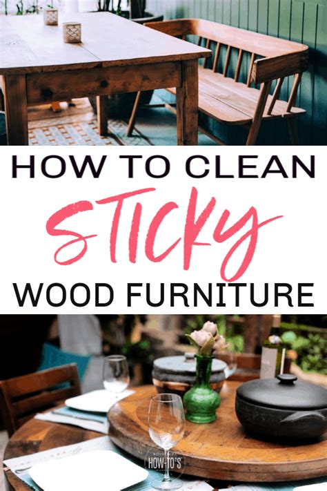 Sticky Furniture Heres An Easy All Natural Solution Cleaning Wood