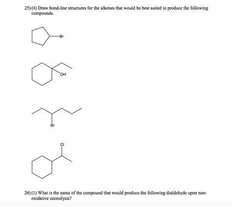 Solved 25 4 Draw Bond Line Structures For The Alkenes