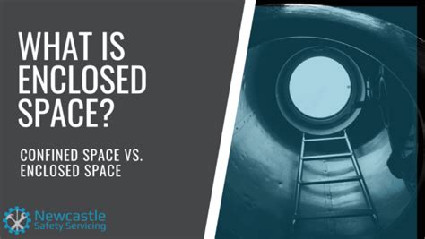 What Is Enclosed Space Confined Space Vs Enclosed Space