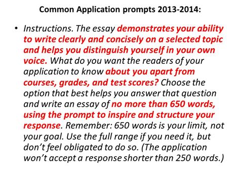 While sat scores, your past course load, and your grades provide a quantitative picture of you as a student, the common app essay offers adcoms a refreshing glimpse into your identity and personality. Common application word limit essay