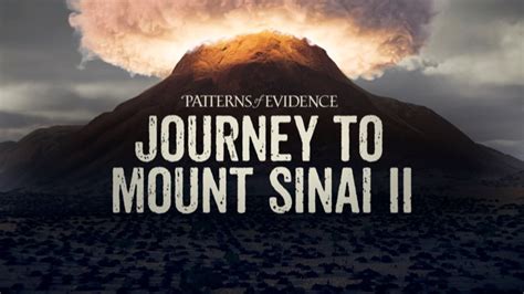Special Sneak Peek Of Journey To Mount Sinai Ii Patterns Of Evidence