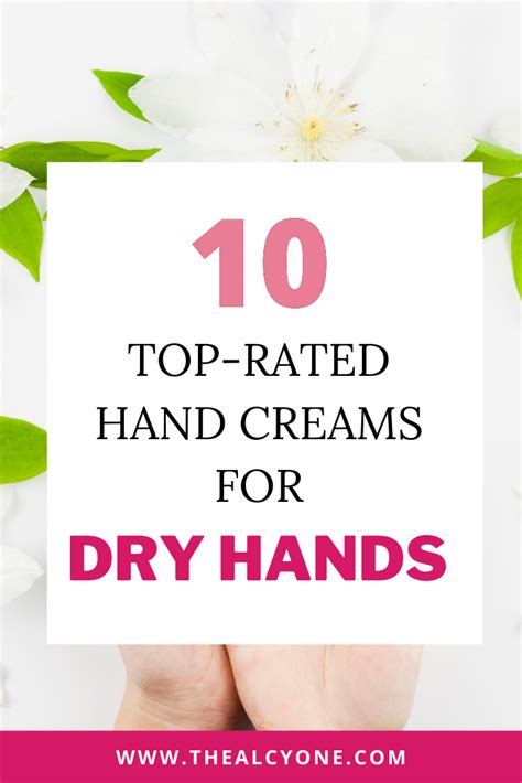 Whats The Best Hand Cream For Dry Cracked Hands The Alcyone Dry