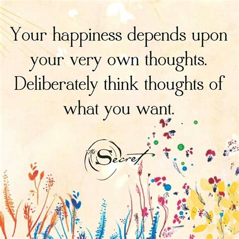 Your Happiness Depends On My Thoughts Thoughts Manifestation Law