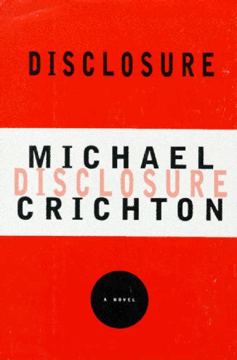 Disclosure A Novel By Michael Crichton Hardcover First Edition 9780679419457 Ebay