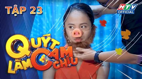 QuÝt LÀm Cam ChỊu TẬp 23 832023 Youtube