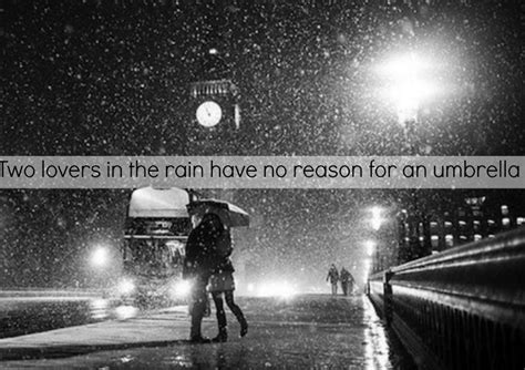 A collection of good and inspirational rain quotes and quotes about rainy day : Kissing In The Rain Quotes. QuotesGram